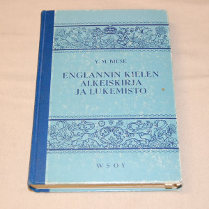 Y.M. Biese Englannin kielen alkeiskirja ja lukemisto